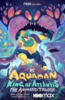 Ver Aquaman: King of Atlantis Latino Online