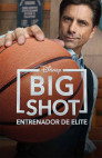 Ver Big Shot: Entrenador de Elite Latino Online
