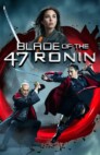 Ver Blade of the 47 Ronin Online
