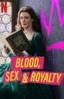 Ver Sangre, sexo y realeza Online