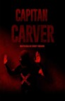 Ver Capitán Carver Online