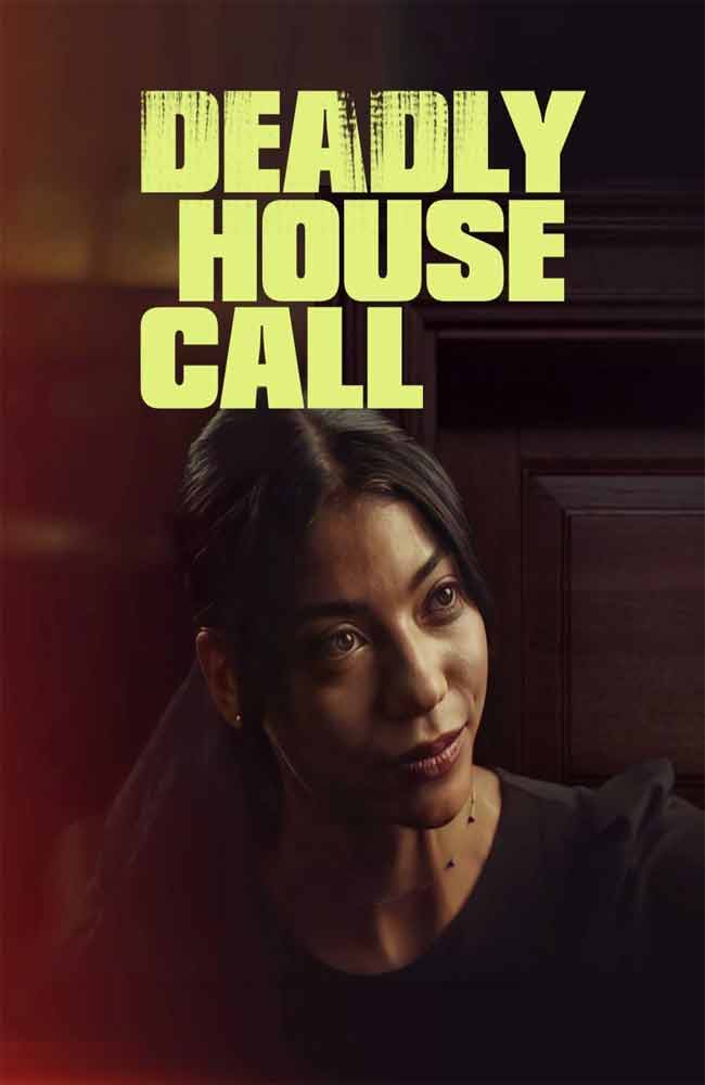 Ver Deadly House Call Online