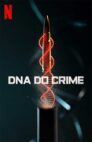 Ver El ADN del delito Latino Online