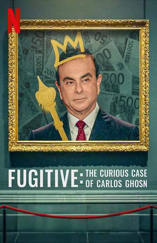 Ver Fugitivo: El curioso caso de Carlos Ghosn Online