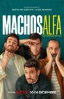 Ver Machos alfa Latino Online