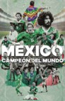Ver México campeón del mundo Latino Online