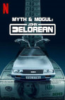 Ver Myth & Mogul: John DeLorean Latino Online