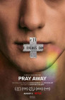Ver Pray Away: Reza y dejarás de ser gay Online