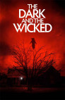 Ver The Dark and the Wicked Online