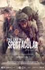 Ver The End Will Be Spectacular Online