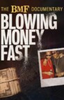 Ver The BMF Documentary: Blowing Money Fast Latino Online