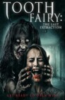 Ver Tooth Fairy: The Last Extraction Online