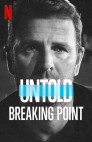 Ver Untold: Breaking Point Online